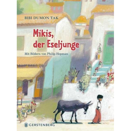 Bibi Dumon Tak - Mikis, der Eseljunge