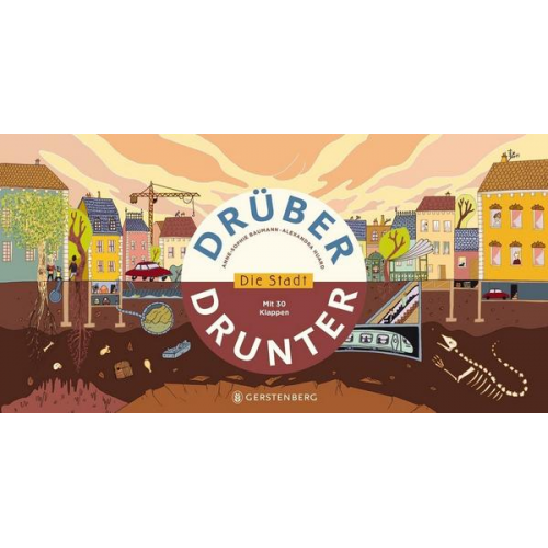 Anne-Sophie Baumann - Drüber & drunter - Die Stadt