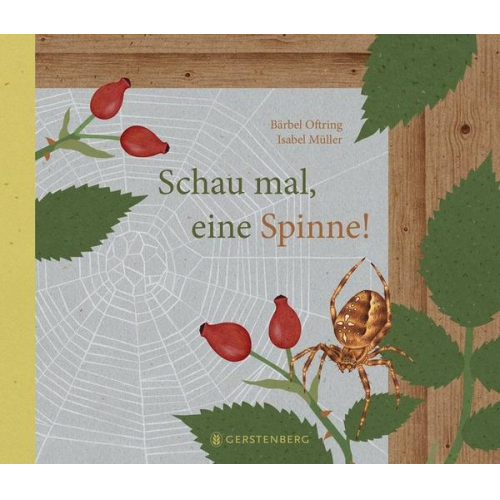 Bärbel Oftring - Schau mal, eine Spinne!