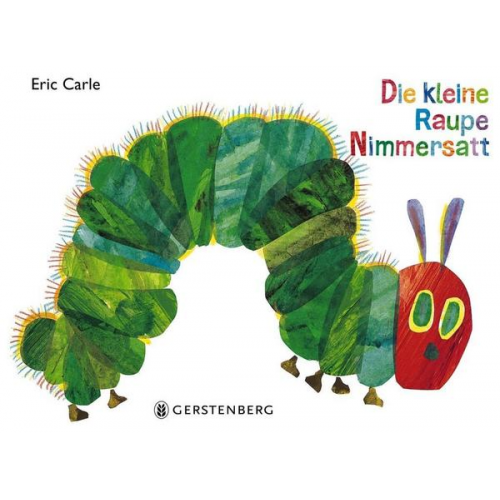 Eric Carle - Die kleine Raupe Nimmersatt