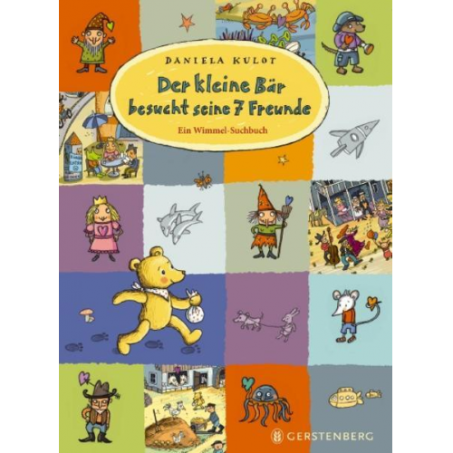 Daniela Kulot - Der kleine Bär besucht seine 7 Freunde