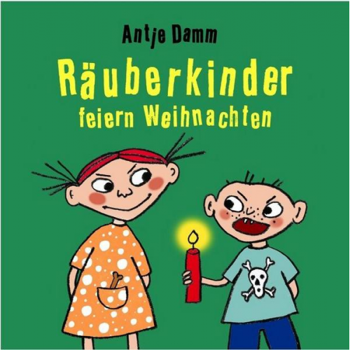 Antje Damm - Räuberkinder feiern Weihnachten