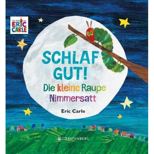 Eric Carle - Die kleine Raupe Nimmersatt - Schlaf gut!