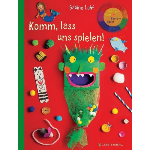 Sabine Lohf - Komm, lass uns spielen!