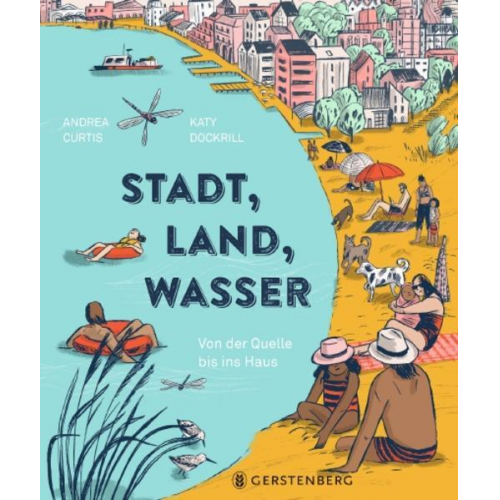 Andrea Curtis - Stadt, Land, Wasser