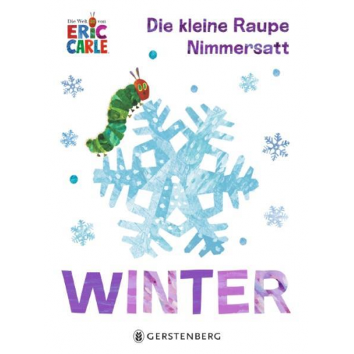 Eric Carle - Die kleine Raupe Nimmersatt - Winter