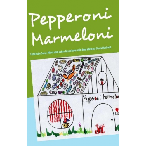 Michaela Brauner-Zurmöhle - Pepperoni Marmeloni