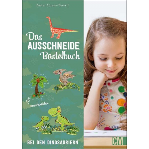 Andrea Küssner-Neubert - Das Ausschneide-Bastelbuch: Bei den Dinosauriern