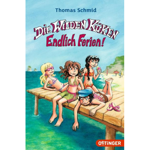 Thomas Schmid & Cornelia Funke - Die Wilden Küken 3. Endlich Ferien!