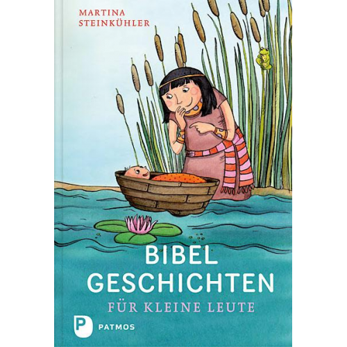 Dr. Martina Steinkühler - Bibelgeschichten für kleine Leute