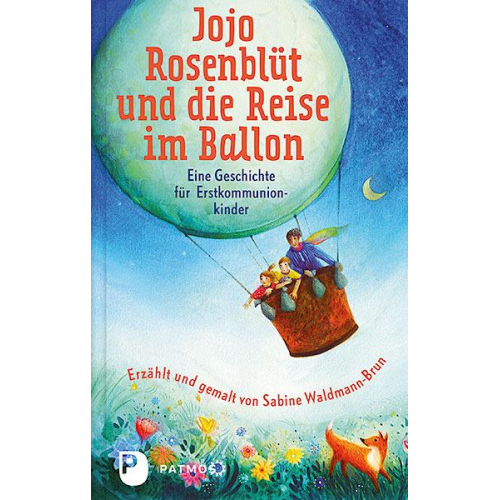 Sabine Waldmann-Brun - Jojo Rosenblüt und die Reise im Ballon