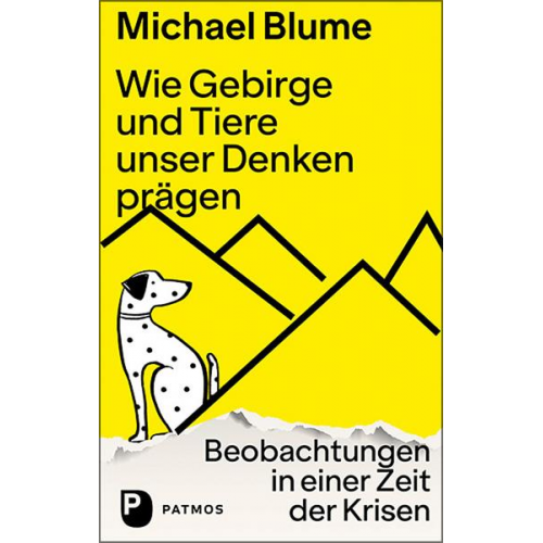 Michael Blume - Wie Gebirge und Tiere unser Denken prägen