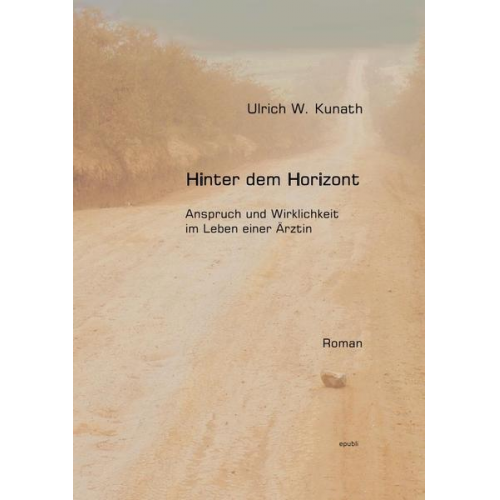 Ulrich Kunath - Hinter dem Horizont