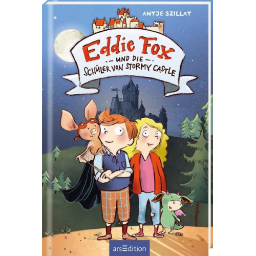 Antje Szillat - Eddie Fox und die Schüler von Stormy Castle (Eddie Fox 2)