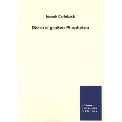 Joseph Carlebach - Die drei großen Phopheten