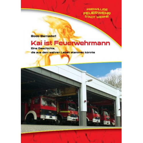 Bodo Bernsdorf - Kai ist Feuerwehrmann