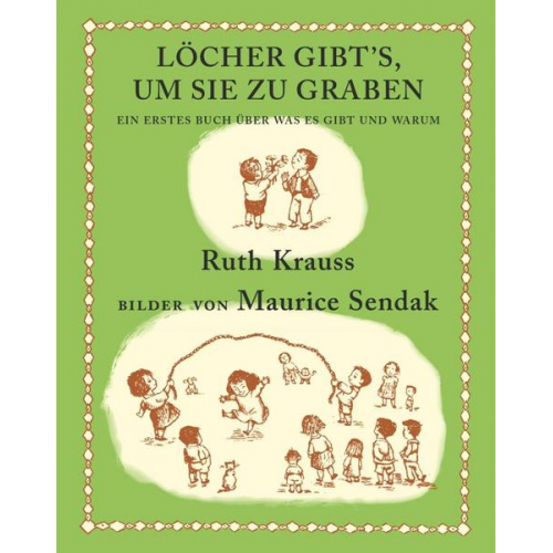 Ruth Krauss - Löcher gibt's, um sie zu graben
