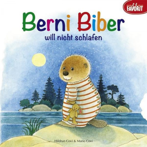 Hildrun Covi Mario Covi - Berni Biber will nicht schlafen
