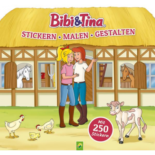 Schwager & Steinlein Verlag - Bibi & Tina - Stickern, Malen, Gestalten. Mit 250 Stickern