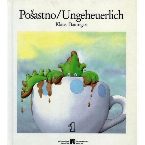 Klaus Baumgart - Pošastno /Ungeheuerlich