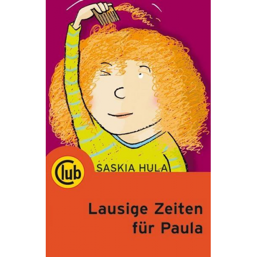 Saskia Hula - Lausige Zeiten für Paula