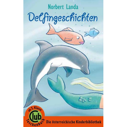 Norbert Landa - Delfingeschichten