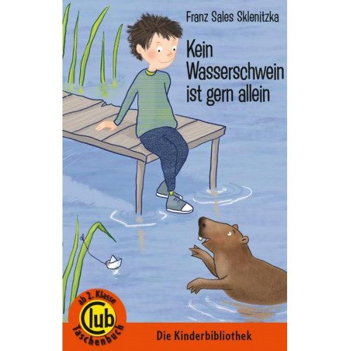 Franz Sales Sklenitzka - Kein Wasserschwein ist gern allein