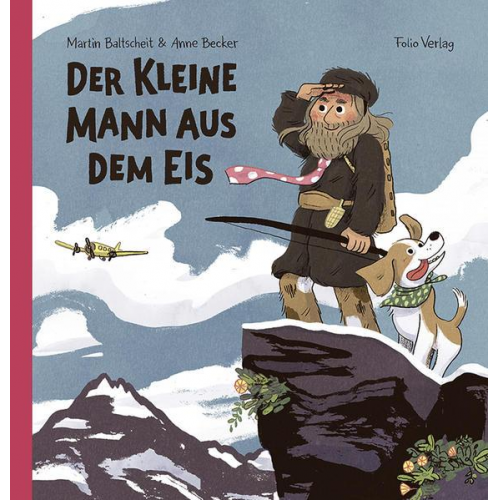 Martin Baltscheit & Anne Becker - Der kleine Mann aus dem Eis