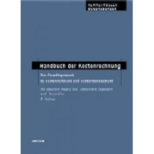 Wolfgang Kemmetmüller & Stefan Bogensberger - Handbuch der Kostenrechnung