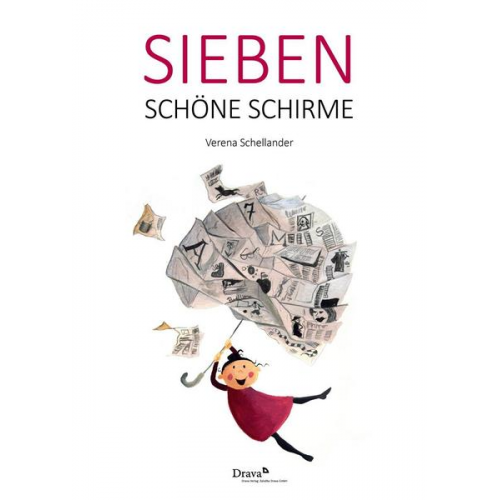 Verena Schellander - Sieben schöne Schirme