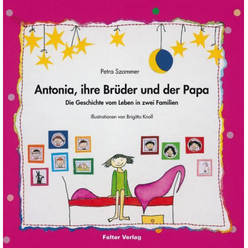 Petra Szammer - Antonia, ihre Brüder und der Papa