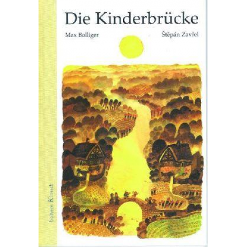 Max Bolliger - Die Kinderbrücke