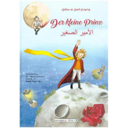 Antoine de Saint-Exupery - Der kleine Prinz, deutsch-arabisch
