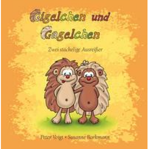 Peter Voigt - Gigelchen und Gagelchen