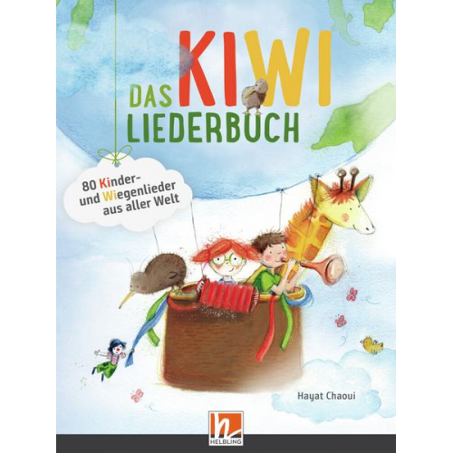 Hayat Chaoui - Das KIWI-Liederbuch. Liederbuch