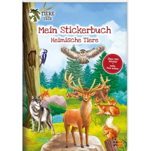 Tiere unserer Erde. Mein Stickerbuch. Heimische Tiere