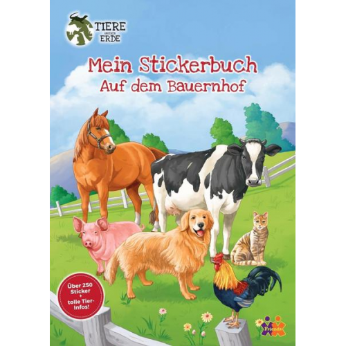 Tiere unserer Erde. Mein Stickerbuch. Bauernhof