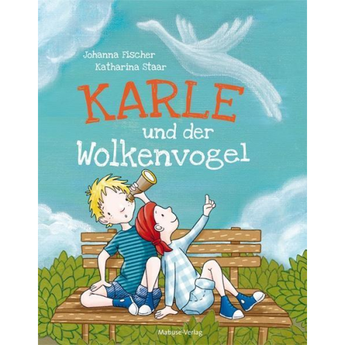 Johanna Fischer - Karle und der Wolkenvogel