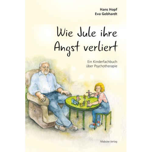 Hans Hopf - Wie Jule ihre Angst verliert