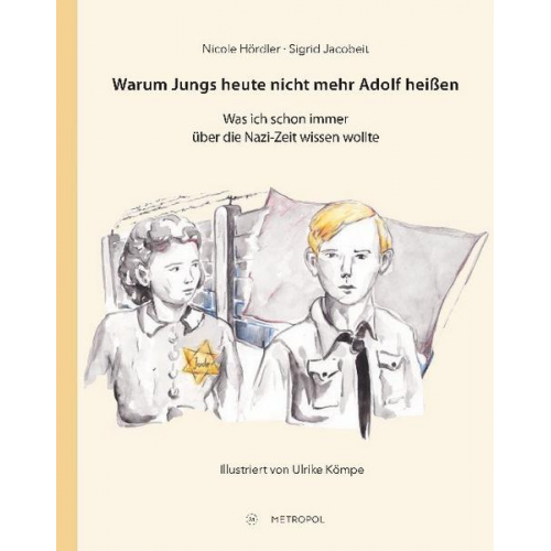Nicole Hördler Sigrid Jacobeit - Warum Jungs heute nicht mehr Adolf heißen