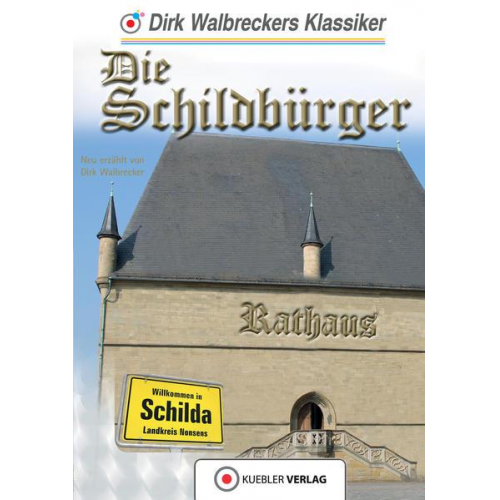 Dirk Walbrecker - Die Schildbürger
