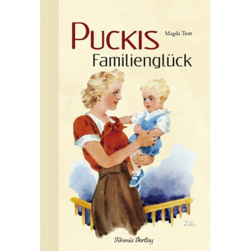 Magda Trott - Puckis Familienglück