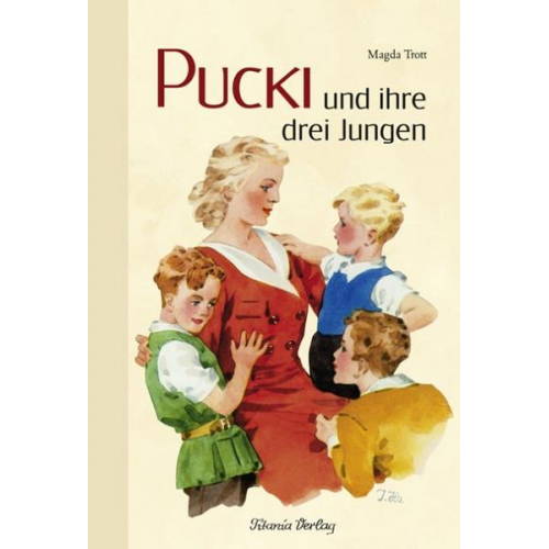 Magda Trott - Pucki und ihre drei Jungen