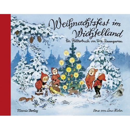 Fritz Baumgarten Lena Hahn - Weihnachtsfest im Wichtelland