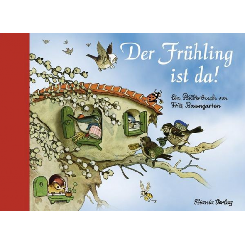 Fritz Baumgarten - Der Frühling ist da