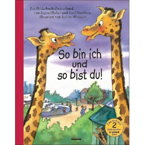 Ingrid Huber Isa Uhlenberg - So bin ich und so bist du!