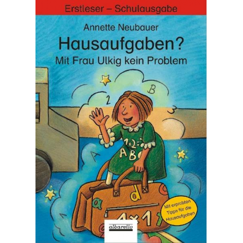 Annette Neubauer - Hausaufgaben? Mit Frau Ulkig kein Problem
