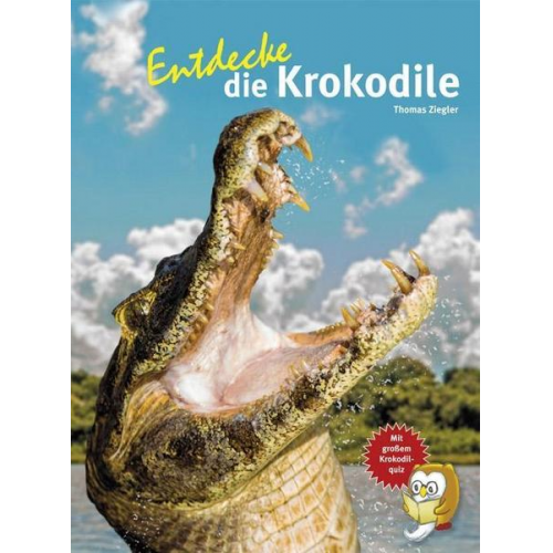 Thomas Ziegler - Entdecke die Krokodile