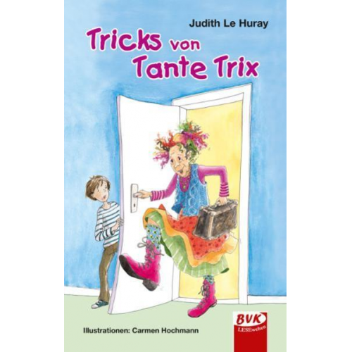 Judith Le Huray - Tricks von Tante Trix