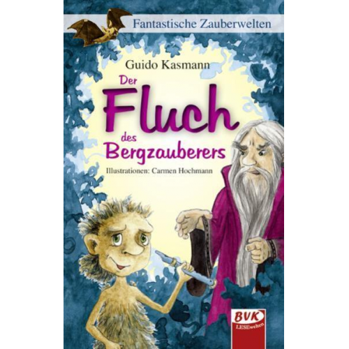 Guido Kasmann - Der Fluch des Bergzauberers